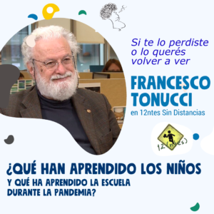 Francesco Tonucci en 12ntes: ¿Qué han aprendido los niños y qué ha aprendido la escuela durante la pandemia?